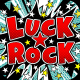 LUCK☆ROCK